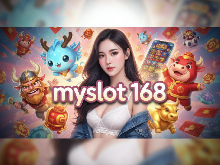 myslot 168 สล็อต